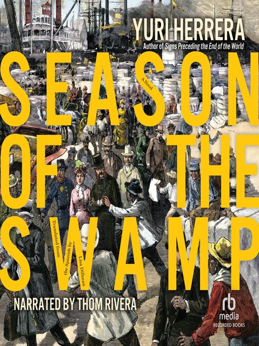 Title details for Season of the Swamp by Yuri Herrera - Wait list